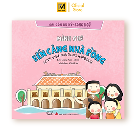 Mình Ghé Bến Cảng Nhà Rồng
