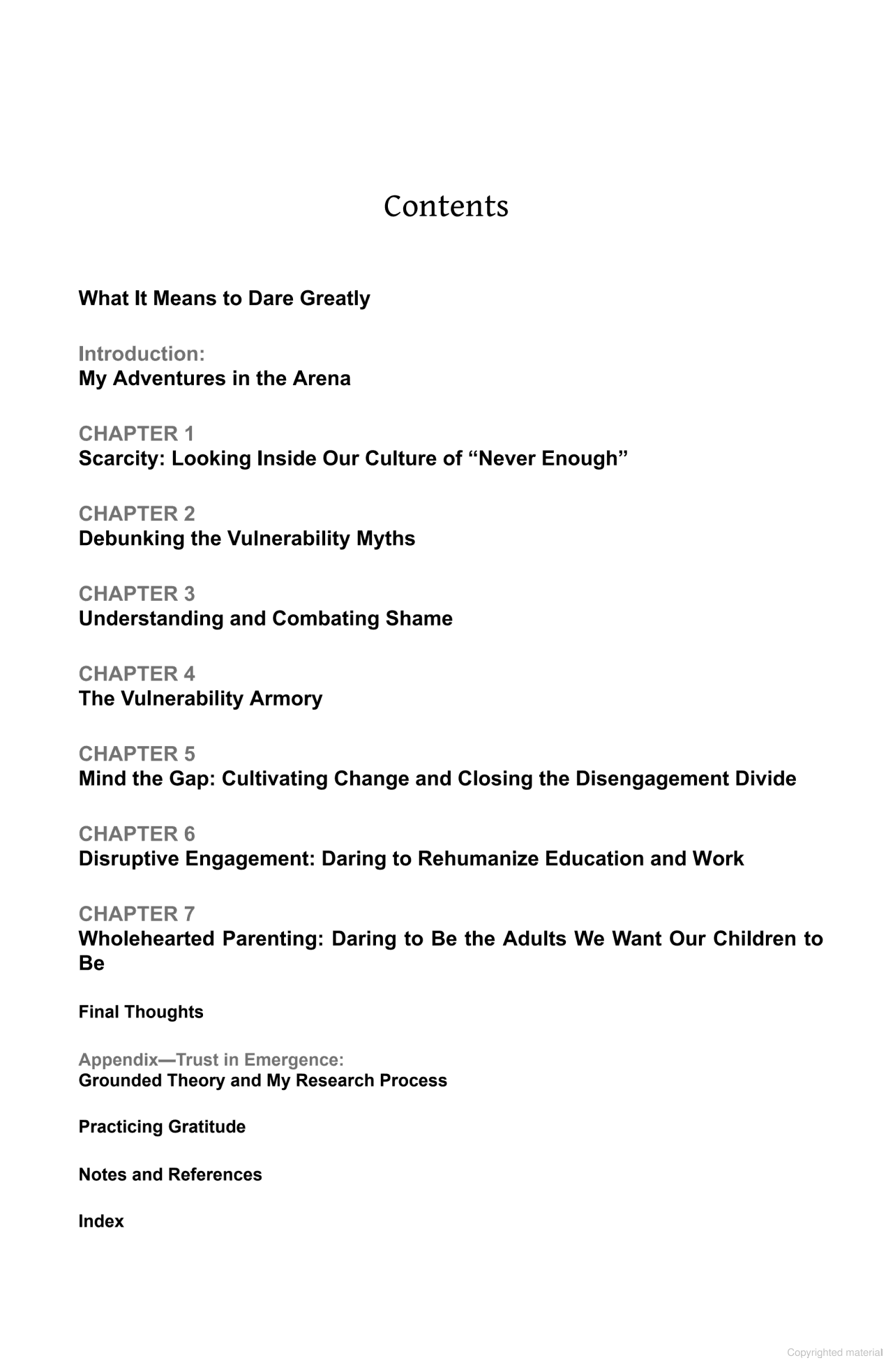 Daring Greatly : How the Courage to Be Vulnerable Transforms the Way We Live , Love , Parent and Lead
