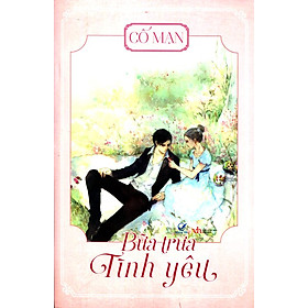 Bữa Trưa Tình Yêu (Ấn Bản Kỷ Niệm) - Bổ Sung 5 Ngoại Truyện