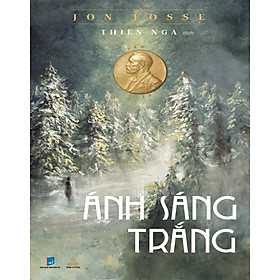 Ánh Sáng Trắng - Jon Fosse