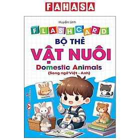 Sách - Flash Card - Bộ Thẻ Vật Nuôi - Domestic Animals - Song Ngữ Việt-Anh