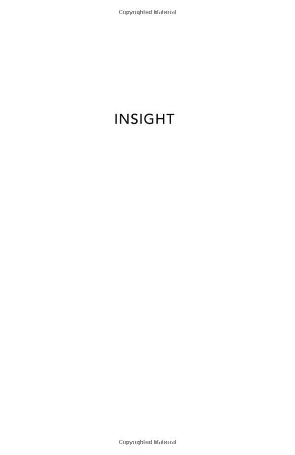 Insight: How To Succeed By Seeing Yourself Clearly
