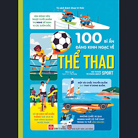 100 Bí Ẩn Đáng Kinh Ngạc Về Thể Thao - 100 things to know about sport