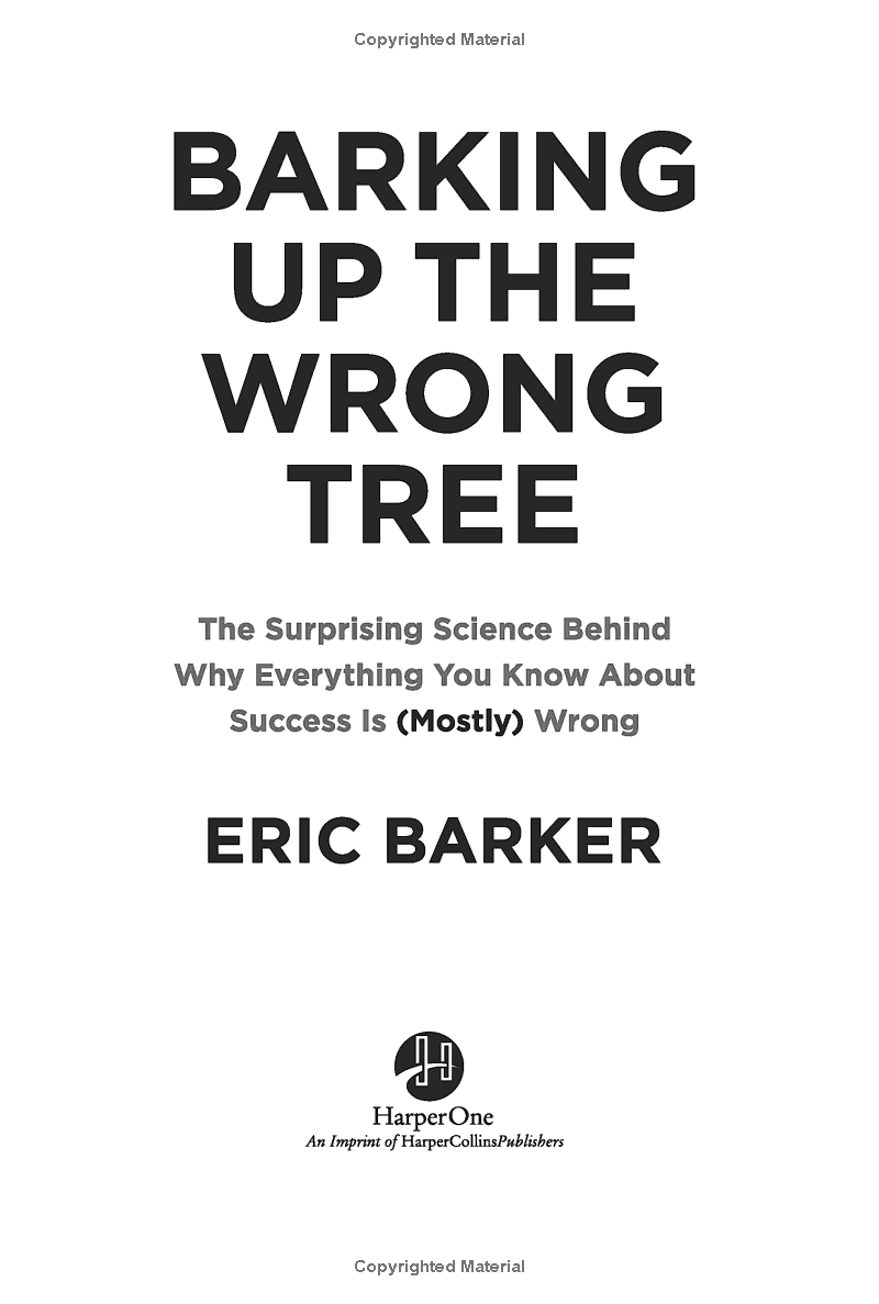 Barking Up the Wrong Tree (Chó Sủa Nhầm Cây)