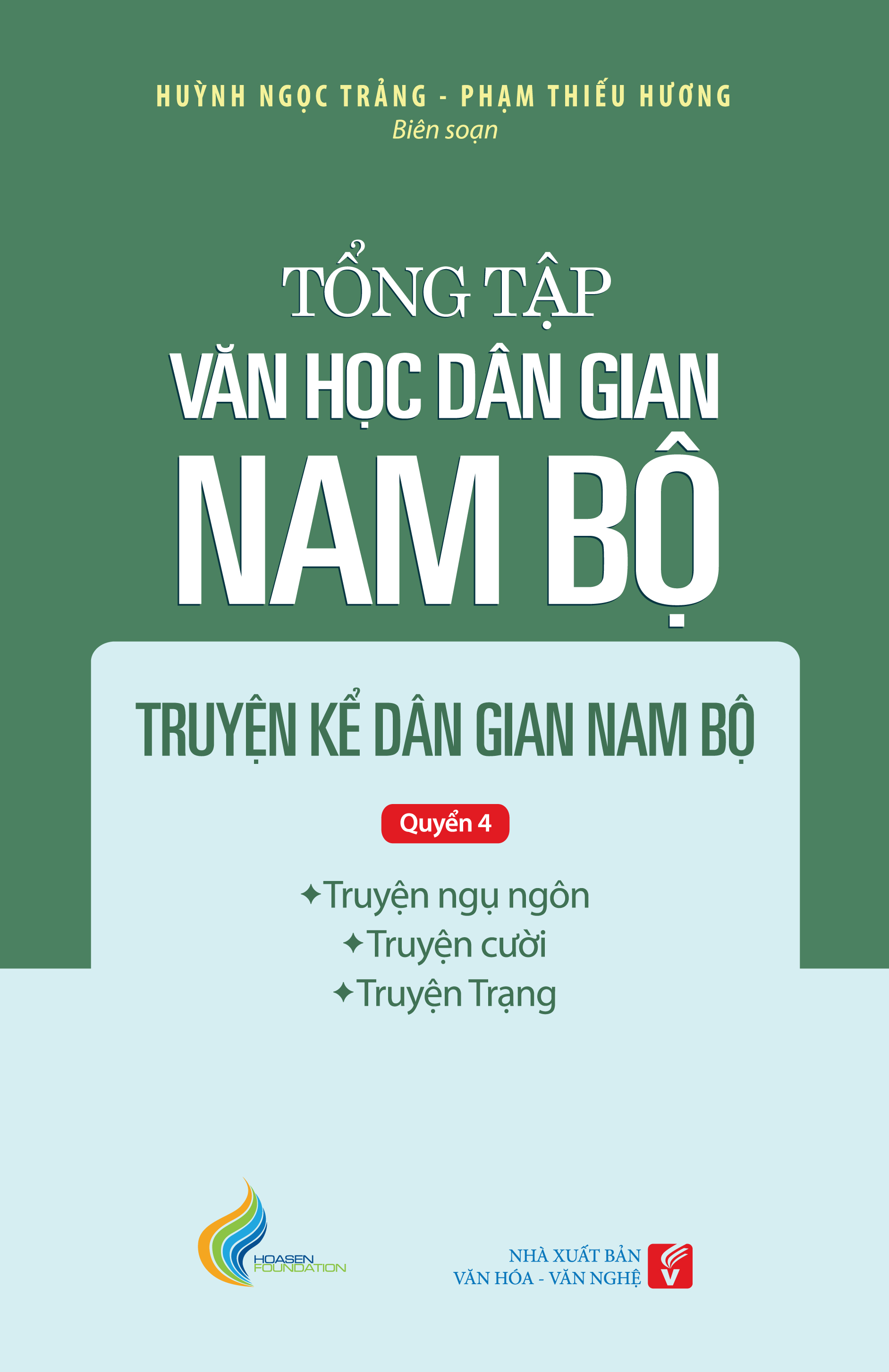 Tổng tập Văn học dân gian Nam bộ Tập 1 - Quyển 4: Truyện kể dân gian Nam bộ - TH230