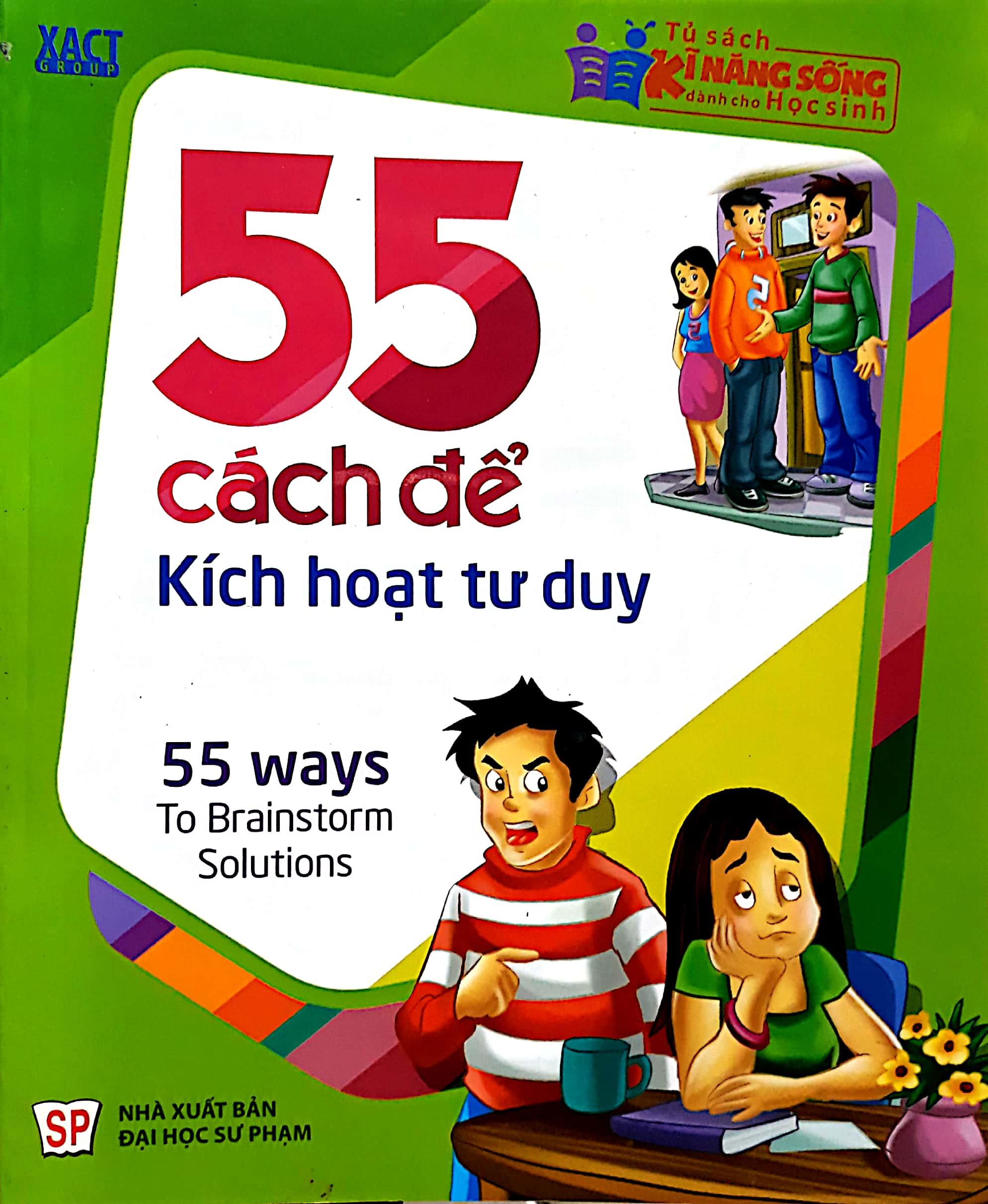 Tủ Sách Kĩ Năng Sống Dành Cho Học Sinh - 55 Cách Để Kích Hoạt Tư Duy