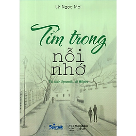 Sách - Tìm trong nỗi nhớ