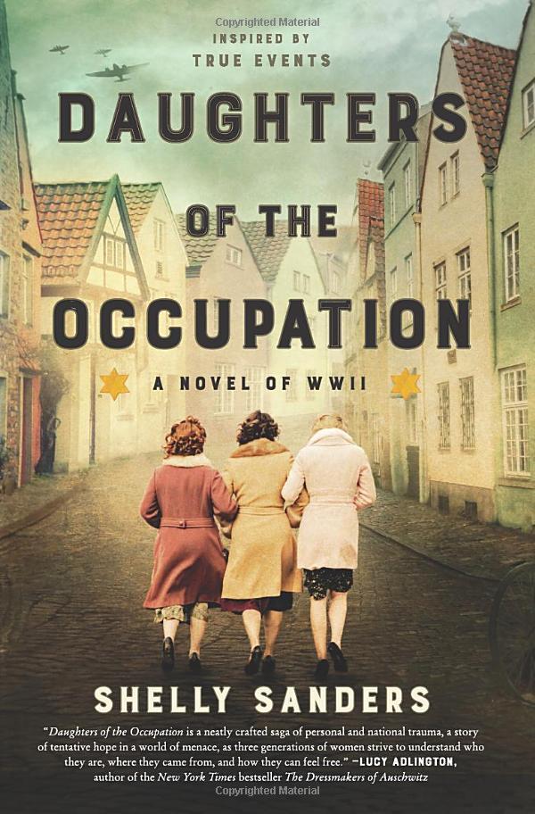 Daughters Of The Occupation: A Novel Of WWII