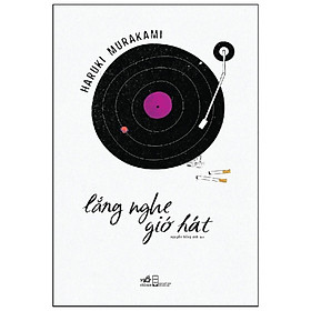 Sách - Tuyển tập truyện hay tác giả Haruki Murakami (lẻ tuỳ chọn)