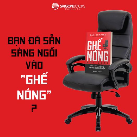 Ghế nóng - Cẩm nang toàn diện cho CEO khởi nghiệp (SGB)