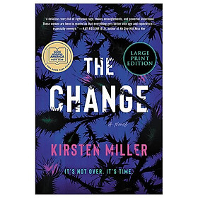 The Change