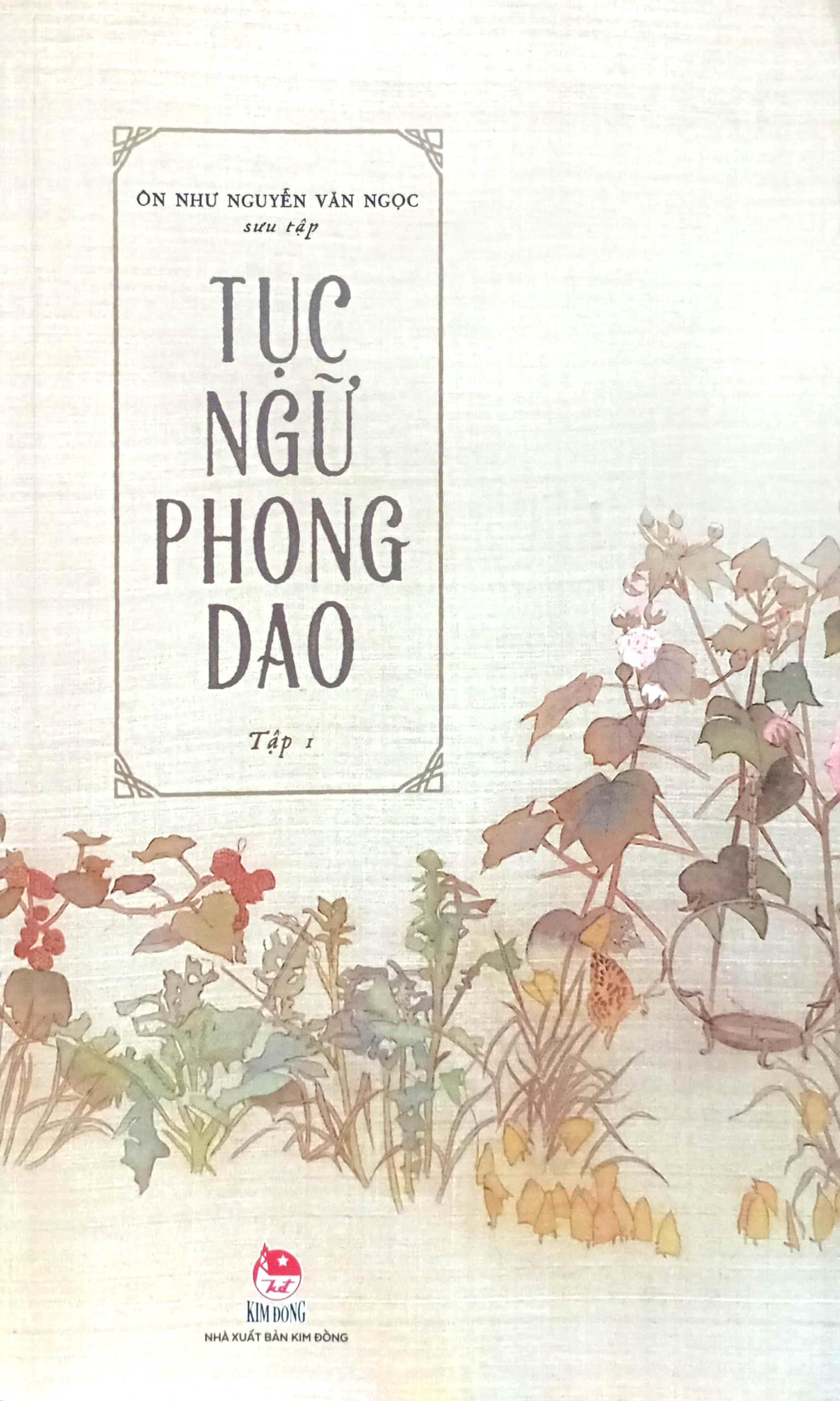 Tục Ngữ Phong Dao - Tập 1