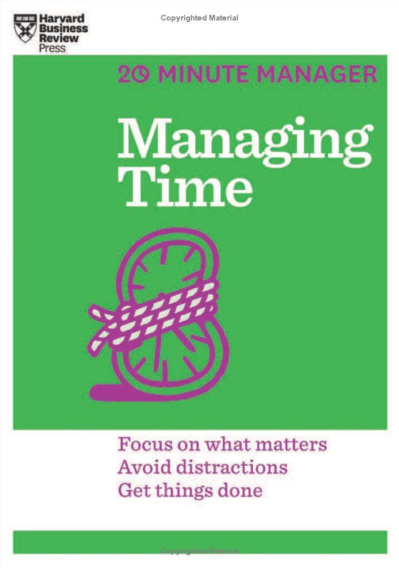 Harvard Business Review 20 Minute Manager Series Managing Time