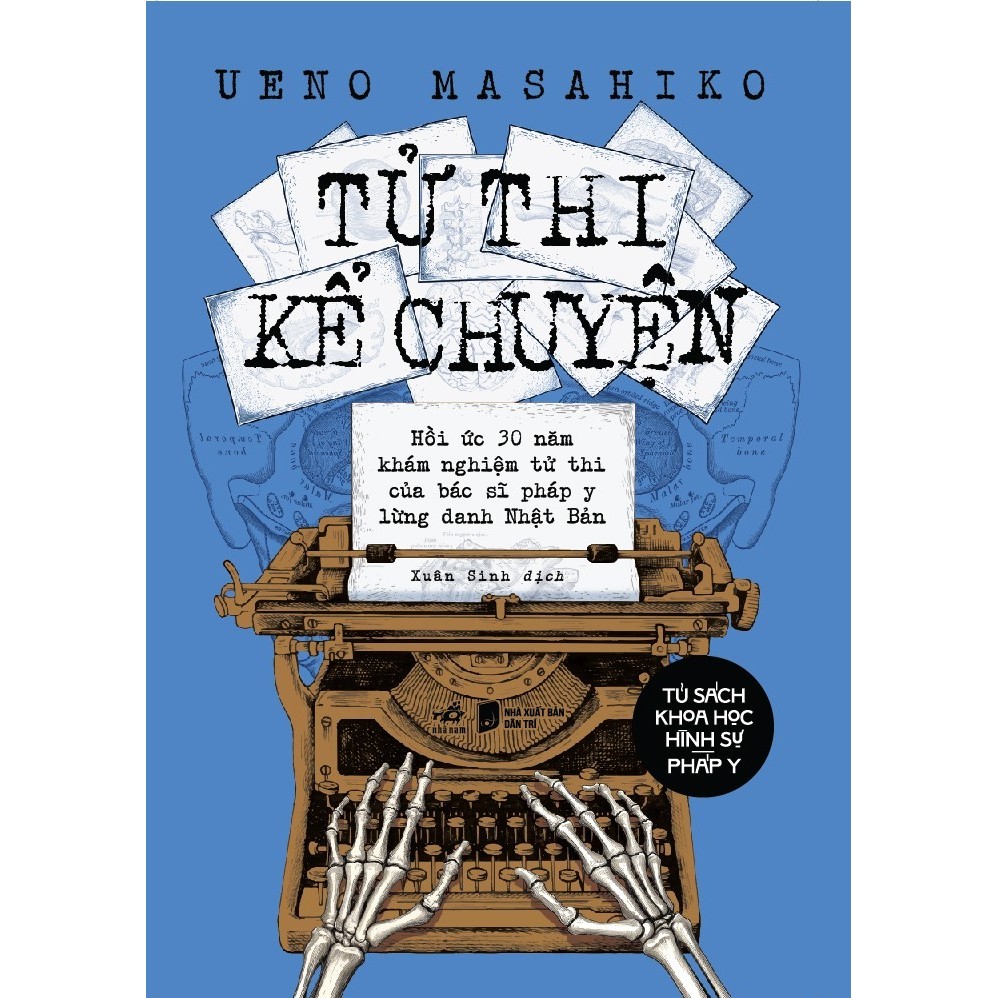Sách - Tử thi kể chuyện (Ueno Masahiko) (Nhã Nam Official)