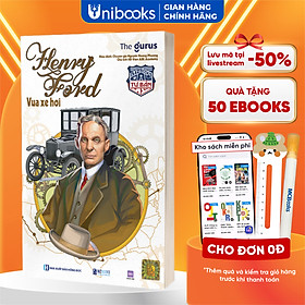 Sách - Đại Tư Bản Mỹ - Henry Ford - Vua Xe Hơi