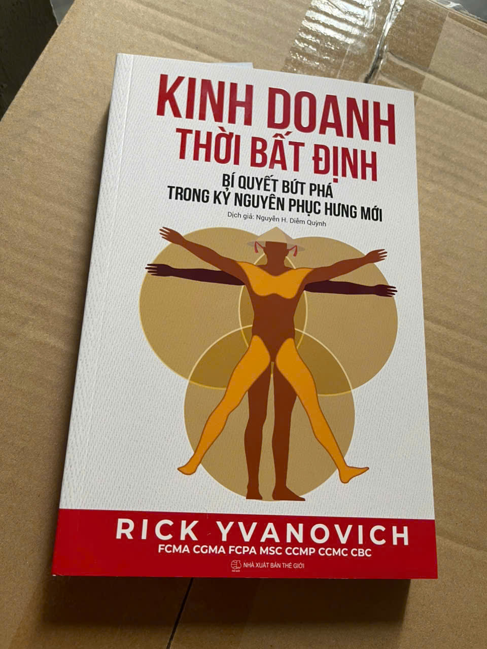 Kinh Doanh Thời Bất Định – Rick Yvanovich – ( Tặng Kèm Sổ Tay Xương Rồng ) - Phục Hưng Books