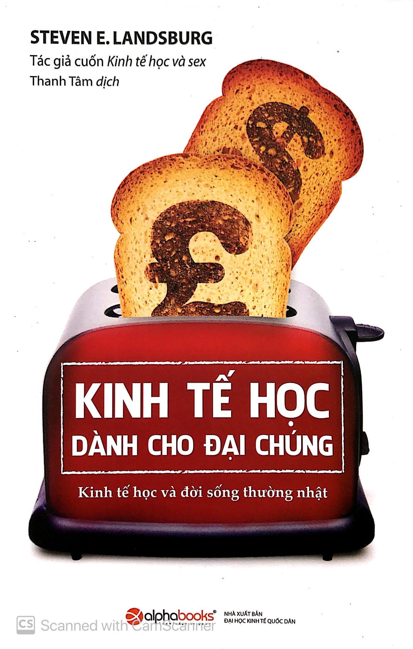 Kinh Tế Học Dành Cho Đại Chúng (Tái Bản 2018)