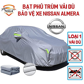 Bạt vải dù phủ trùm kín bảo vệ xe ô tô NISSAN ALMERA chất liệu vải dù oxford cao cấp