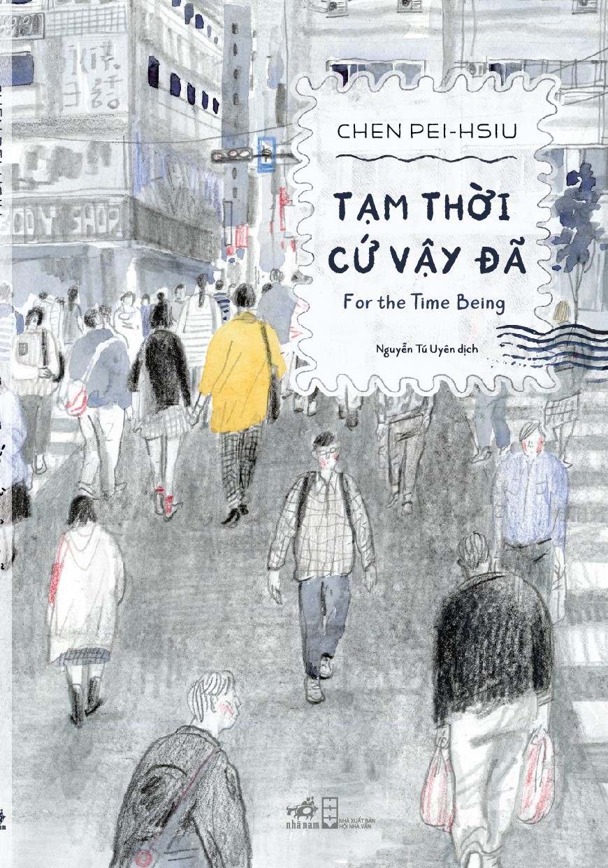 Sách - Tạm thời cứ vậy đã (Chen Pei-Hsiu) (Nhã Nam Official)