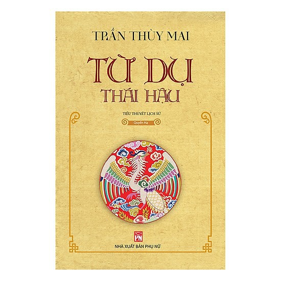 Từ Dụ Thái Hậu ( Quyển Thượng + Quyển Hạ - Bộ 2 cuốn )