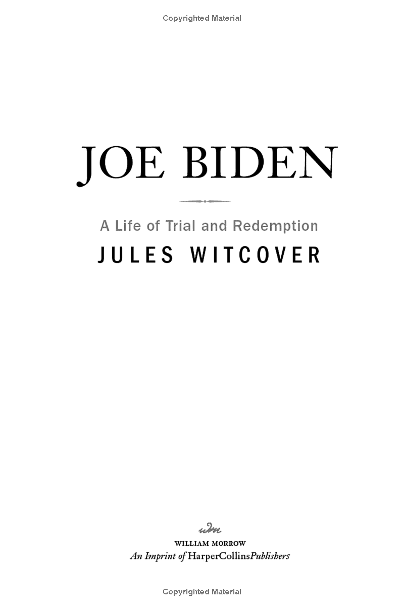 Joe Biden: A Life Of Trial And Redemption