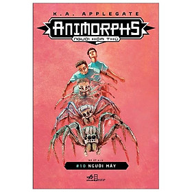 Animorphs - Người Hóa Thú (Tập 10) : Người Máy