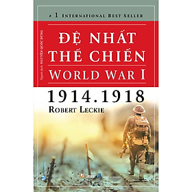 Đệ Nhất Thế Chiến ( Tái Bản 2023) - VLG