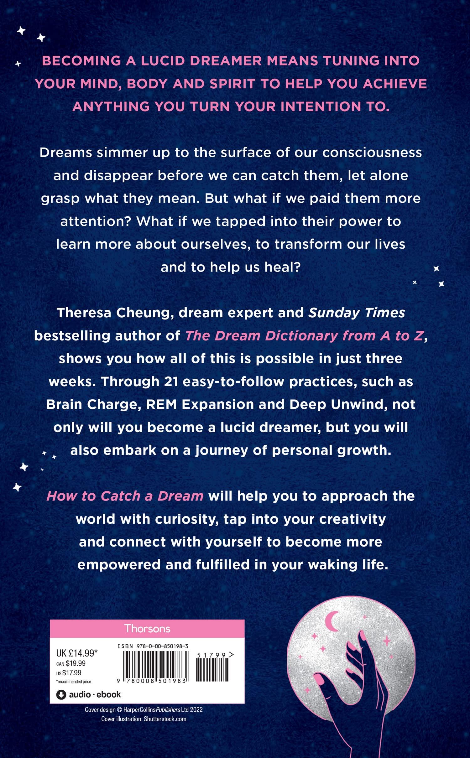 How To Catch A Dream: 21 Ways To Dream (and Live) Bigger And Better