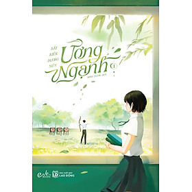 Ương Ngạnh - Tập 1 - Bản Quyền