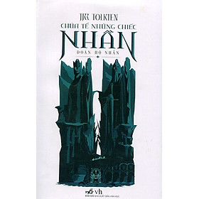 Chúa Tể Những Chiếc Nhẫn - Đoàn Hộ Nhẫn (Tái Bản 2015)