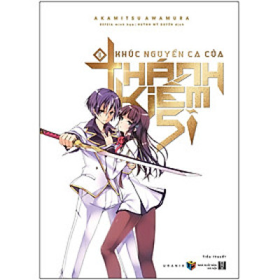 Khúc Nguyền Ca Của Thánh Kiếm Sĩ - Tập 2 