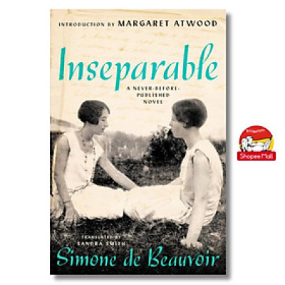 Sách - Inseparable: A Never-Before-Published Novel by Simone de Beauvoir/BÌA CỨNG, Ngoại Văn Nhập Khẩu/Best Literature & Fiction