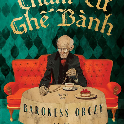 Thám Tử Ghế Bành - Bản Đặc Biệt - Tặng Kèm Bookmark Bế Bồi + Postcard Bo Góc