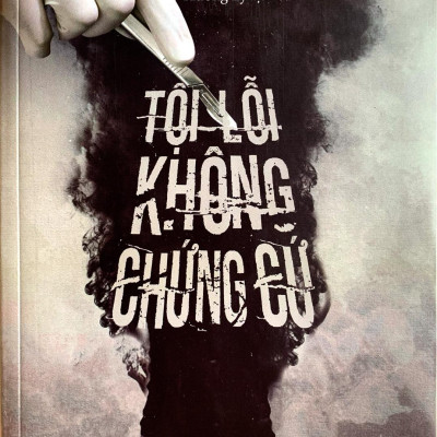 Tội Lỗi Không Chứng Cứ (Tái Bản)