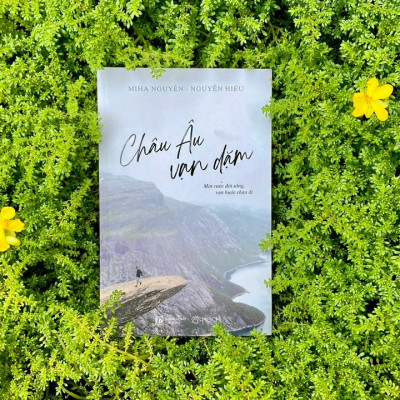 Châu Âu Vạn Dặm - Một Cuộc Đời Sống, Vạn Bước Chân Đi