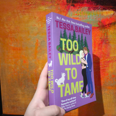 Sách - Too Wild to Tame by Tessa Bailey - Romance / Fiction in English