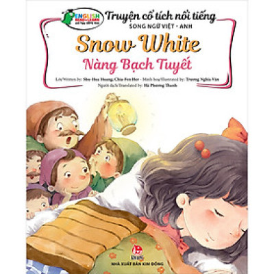 Truyện Cổ Tích Nổi Tiếng Song Ngữ Việt - Anh: Nàng Bạch Tuyết - Snow White
