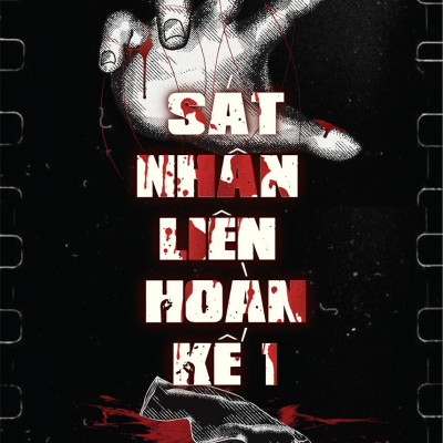 Sát Nhân Liên Hoàn Kế - Tập 1
