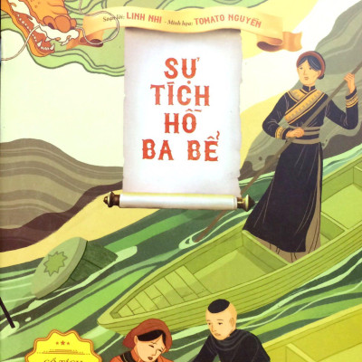 Cổ Tích Việt Nam - Sự Tích Hồ Ba Bể