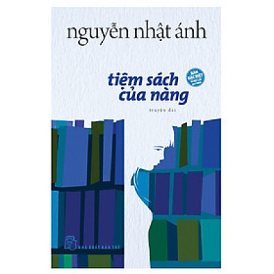 Tiệm Sách Của Nàng - Nguyễn Nhật Ánh (Bìa Cứng) - TRE