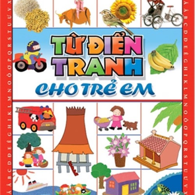 Sách: Từ Điển Tranh Cho Trẻ Em (Bìa Cứng) B99