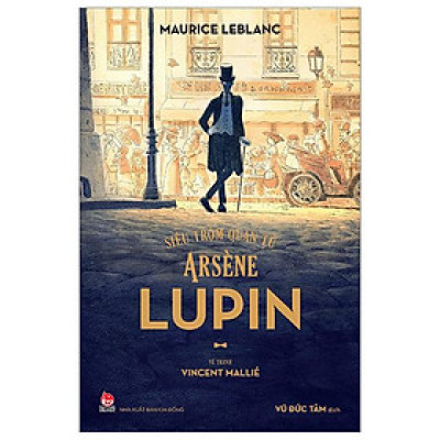 Siêu Trộm Quân Tử - Arsène Lupin