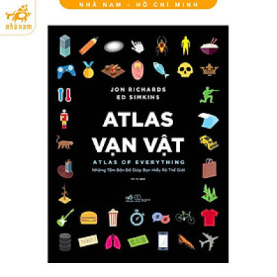 Sách - Atlas vạn vật (Atlas of Everything) (Nhã Nam HCM)