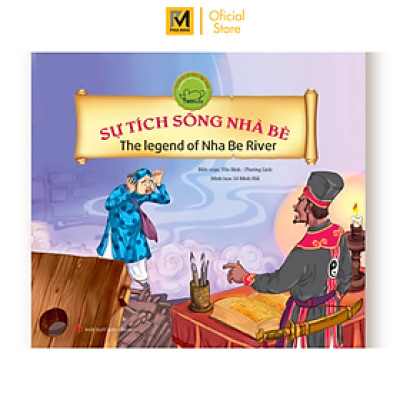 Cổ Tích Việt Nam (Song Ngữ): Sự Tích Sông Nhà Bè