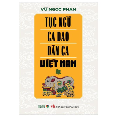Tục Ngữ Ca Dao Dân Ca Việt Nam