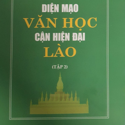 Diện Mạo Văn Học Cận Hiện Đại Lào - Tập 2
