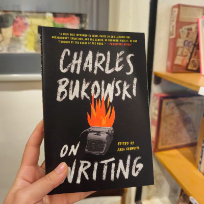 Sách - On Writing by Charles Bukowski: Novelists, Poets & Playwrights - A Biography