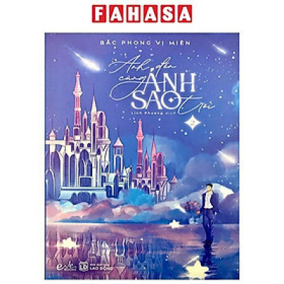 Sách - Anh Đến Cùng Ánh Sao Trời - Tập 2