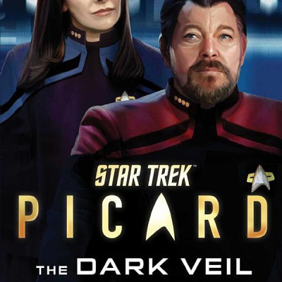 Star Trek: Picard: The Dark Veil (Volume 2)