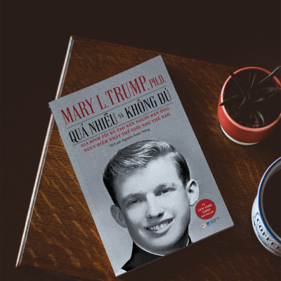 Quá Nhiều Và Không Đủ - Gia Đình Tôi Đã Tạo Nên Người Đàn Ông Nguy Hiểm Nhất Thế Giới Như Thế Nào ?